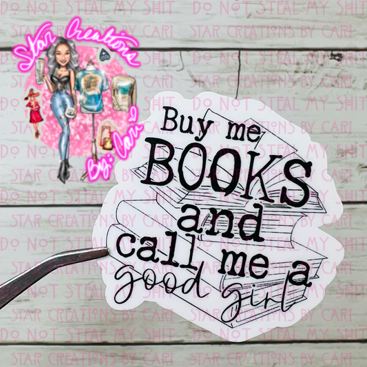 12 – Buy me Book and call me a Good Girl